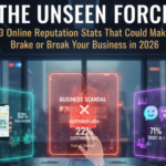 The Unseen Force: 3 Online Reputation Stats That Could Make or Break Your Business in 2026