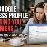 Your Google Business Profile Is Costing You Customers — Here’s the Exact Checklist to Fix It